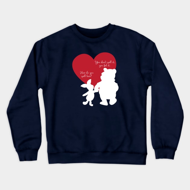 How Do You Spell Love? Crewneck Sweatshirt by tinkermamadesigns